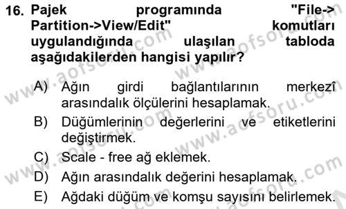 Sosyal Ağ Analizi Dersi 2023 - 2024 Yılı Yaz Okulu Sınav Soruları 16. Soru