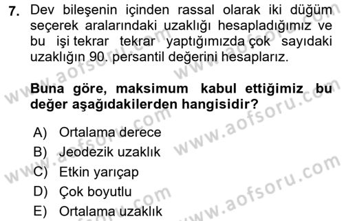 Sosyal Ağ Analizi Dersi 2023 - 2024 Yılı Yaz Okulu Sınav Soruları 7. Soru