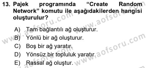 Sosyal Ağ Analizi Dersi 2024 - 2025 Yılı (Final) Dönem Sonu Sınav Soruları 13. Soru