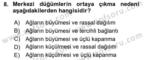 Sosyal Ağ Analizi Dersi 2024 - 2025 Yılı Yaz Okulu Sınav Soruları 8. Soru