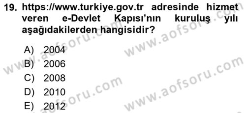 Bilgi Toplumu Ve E-Devlet Dersi 2019 - 2020 Yılı (Final) Dönem Sonu Sınav Soruları 19. Soru