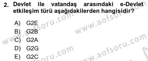 Bilgi Toplumu Ve E-Devlet Dersi 2019 - 2020 Yılı (Final) Dönem Sonu Sınav Soruları 2. Soru