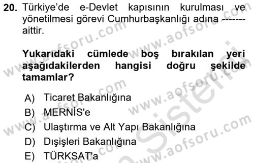 Bilgi Toplumu Ve E-Devlet Dersi 2019 - 2020 Yılı (Final) Dönem Sonu Sınav Soruları 20. Soru