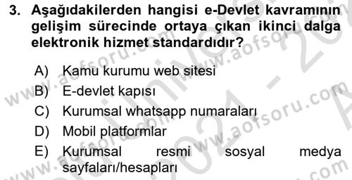 Bilgi Toplumu Ve E-Devlet Dersi 2021 - 2022 Yılı (Vize) Ara Sınavı 3. Soru