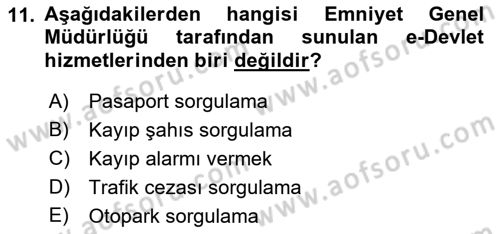 Bilgi Toplumu Ve E-Devlet Dersi 2021 - 2022 Yılı (Final) Dönem Sonu Sınav Soruları 11. Soru