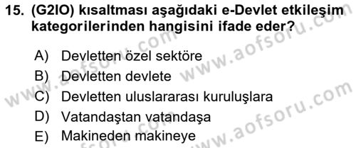 Bilgi Toplumu Ve E-Devlet Dersi 2021 - 2022 Yılı (Final) Dönem Sonu Sınav Soruları 15. Soru