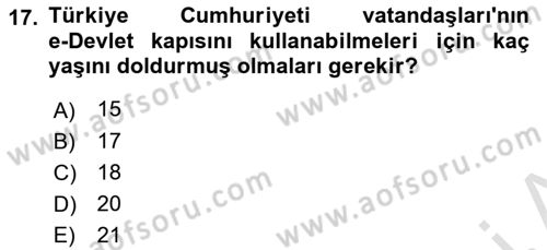 Bilgi Toplumu Ve E-Devlet Dersi 2021 - 2022 Yılı (Final) Dönem Sonu Sınav Soruları 17. Soru
