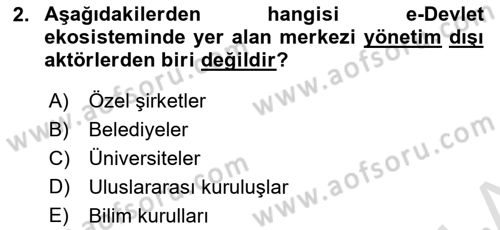 Bilgi Toplumu Ve E-Devlet Dersi 2021 - 2022 Yılı (Final) Dönem Sonu Sınav Soruları 2. Soru