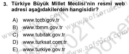 Bilgi Toplumu Ve E-Devlet Dersi 2021 - 2022 Yılı (Final) Dönem Sonu Sınav Soruları 3. Soru