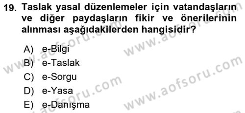 Bilgi Toplumu Ve E-Devlet Dersi 2022 - 2023 Yılı (Vize) Ara Sınav Soruları 19. Soru
