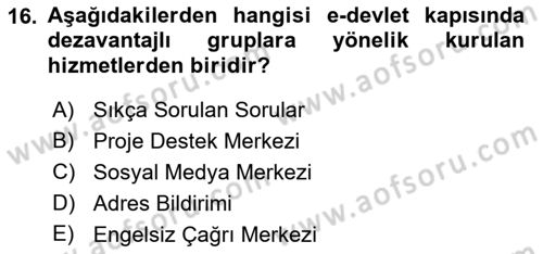 Bilgi Toplumu Ve E-Devlet Dersi 2022 - 2023 Yılı (Final) Dönem Sonu Sınav Soruları 16. Soru