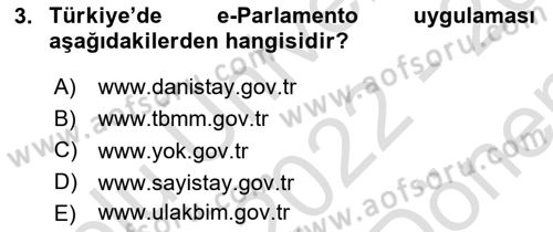 Bilgi Toplumu Ve E-Devlet Dersi 2022 - 2023 Yılı (Final) Dönem Sonu Sınavı 3. Soru