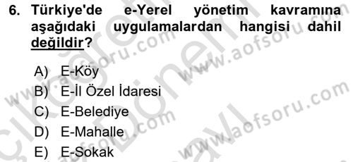 Bilgi Toplumu Ve E-Devlet Dersi 2022 - 2023 Yılı (Final) Dönem Sonu Sınavı 6. Soru