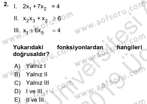 Yöneylem Araştırması Dersi 2018 - 2019 Yılı 3 Ders Sınav Soruları 2. Soru