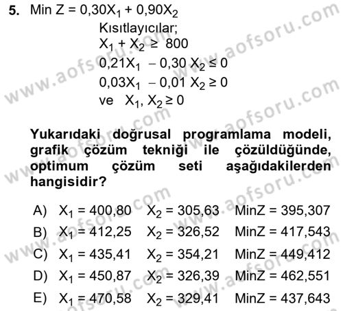 Yöneylem Araştırması Dersi 2018 - 2019 Yılı 3 Ders Sınav Soruları 5. Soru
