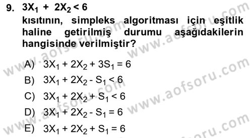 Yöneylem Araştırması Dersi 2018 - 2019 Yılı 3 Ders Sınav Soruları 9. Soru