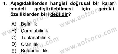Yöneylem Araştırması Dersi 2018 - 2019 Yılı Yaz Okulu Sınav Soruları 1. Soru