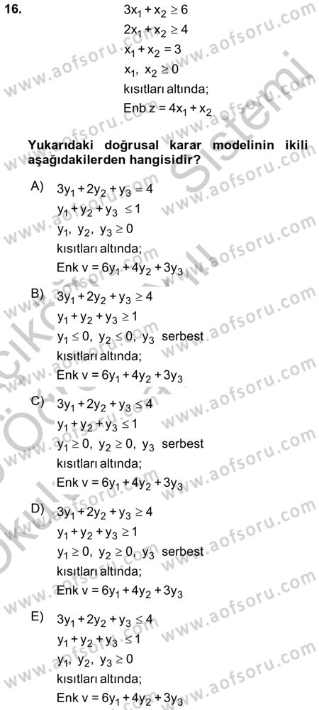 Yöneylem Araştırması Dersi 2018 - 2019 Yılı Yaz Okulu Sınav Soruları 16. Soru