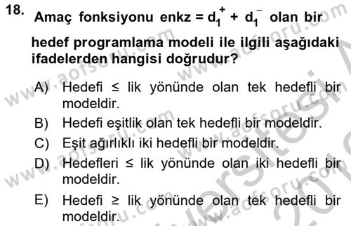 Yöneylem Araştırması Dersi 2018 - 2019 Yılı Yaz Okulu Sınav Soruları 18. Soru