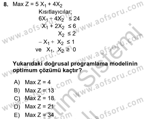 Yöneylem Araştırması Dersi 2018 - 2019 Yılı Yaz Okulu Sınav Soruları 8. Soru
