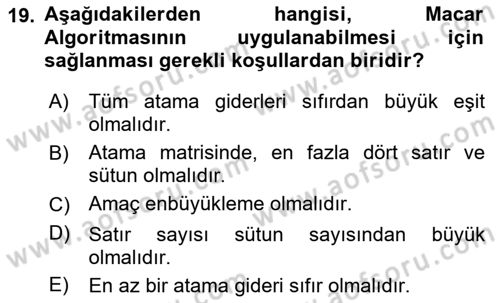 Yöneylem Araştırması Dersi 2019 - 2020 Yılı (Final) Dönem Sonu Sınav Soruları 19. Soru