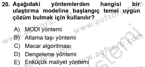 Yöneylem Araştırması Dersi 2019 - 2020 Yılı (Final) Dönem Sonu Sınav Soruları 20. Soru