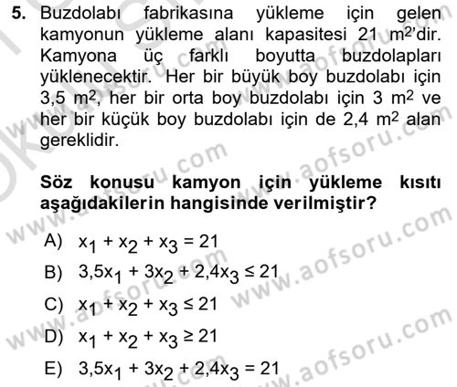 Yöneylem Araştırması Dersi 2020 - 2021 Yılı Yaz Okulu Sınav Soruları 5. Soru