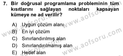 Yöneylem Araştırması Dersi 2020 - 2021 Yılı Yaz Okulu Sınav Soruları 7. Soru
