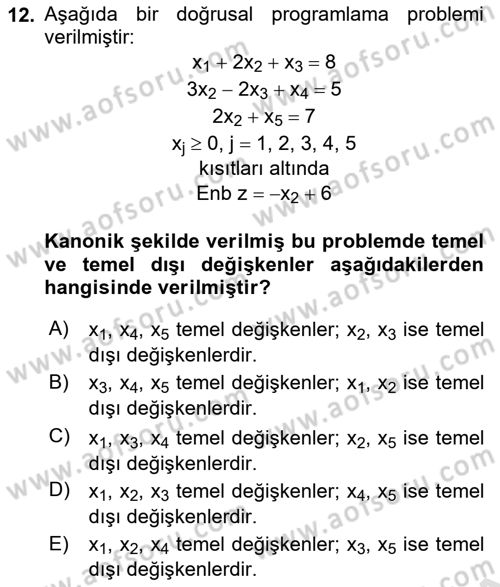 Yöneylem Araştırması Dersi 2021 - 2022 Yılı (Vize) Ara Sınav Soruları 12. Soru