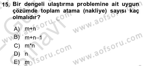 Yöneylem Araştırması Dersi 2021 - 2022 Yılı (Vize) Ara Sınav Soruları 15. Soru
