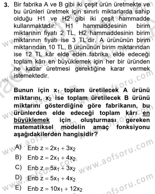 Yöneylem Araştırması Dersi 2021 - 2022 Yılı (Vize) Ara Sınav Soruları 3. Soru