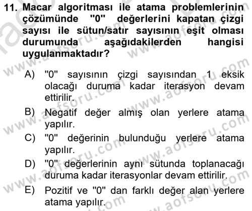 Yöneylem Araştırması Dersi 2021 - 2022 Yılı (Final) Dönem Sonu Sınav Soruları 11. Soru