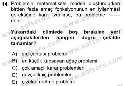 Yöneylem Araştırması Dersi 2021 - 2022 Yılı (Final) Dönem Sonu Sınav Soruları 14. Soru