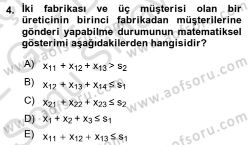 Yöneylem Araştırması Dersi 2021 - 2022 Yılı (Final) Dönem Sonu Sınav Soruları 4. Soru