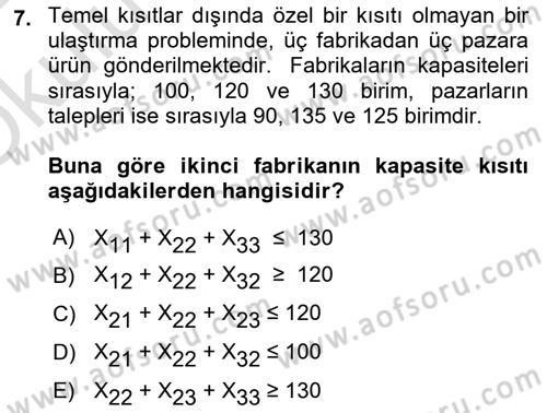 Yöneylem Araştırması Dersi 2021 - 2022 Yılı Yaz Okulu Sınav Soruları 7. Soru