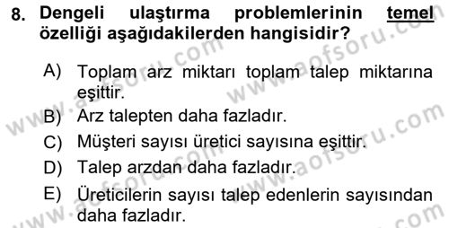 Yöneylem Araştırması Dersi 2021 - 2022 Yılı Yaz Okulu Sınav Soruları 8. Soru