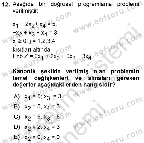 Yöneylem Araştırması Dersi 2022 - 2023 Yılı (Vize) Ara Sınav Soruları 12. Soru