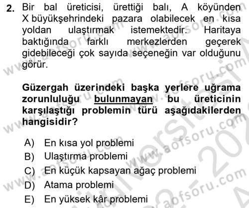 Yöneylem Araştırması Dersi 2022 - 2023 Yılı (Vize) Ara Sınavı 2. Soru