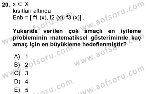 Yöneylem Araştırması Dersi 2022 - 2023 Yılı (Final) Dönem Sonu Sınav Soruları 20. Soru