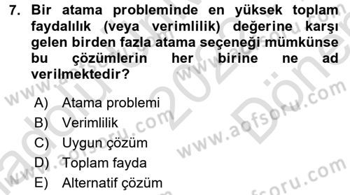 Yöneylem Araştırması Dersi 2022 - 2023 Yılı (Final) Dönem Sonu Sınav Soruları 7. Soru