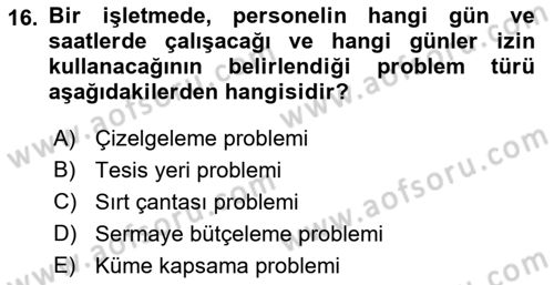 Yöneylem Araştırması Dersi 2022 - 2023 Yılı Yaz Okulu Sınav Soruları 16. Soru