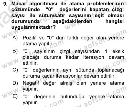 Yöneylem Araştırması Dersi 2022 - 2023 Yılı Yaz Okulu Sınav Soruları 9. Soru