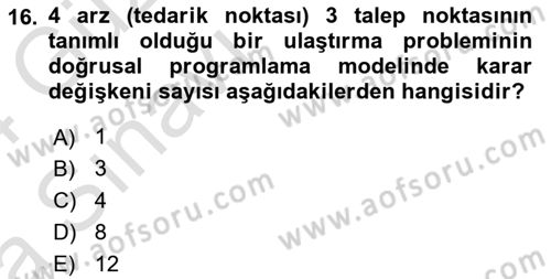Yöneylem Araştırması Dersi 2023 - 2024 Yılı (Vize) Ara Sınav Soruları 16. Soru