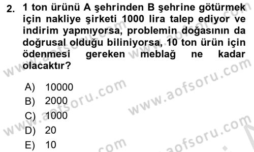 Yöneylem Araştırması Dersi 2023 - 2024 Yılı (Vize) Ara Sınav Soruları 2. Soru