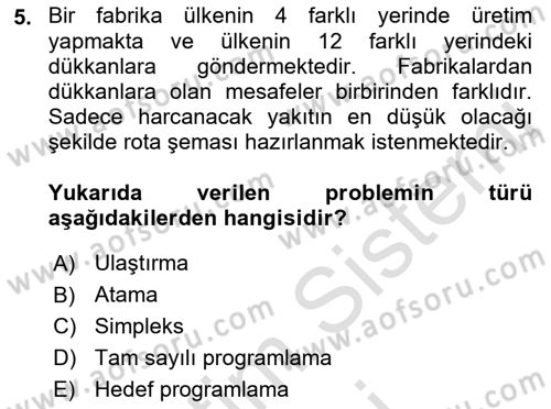 Yöneylem Araştırması Dersi 2023 - 2024 Yılı (Vize) Ara Sınav Soruları 5. Soru