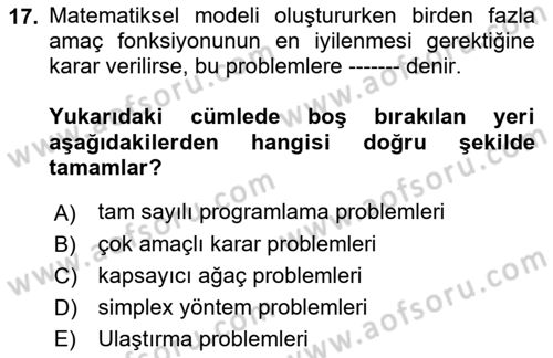 Yöneylem Araştırması Dersi 2023 - 2024 Yılı (Final) Dönem Sonu Sınav Soruları 17. Soru