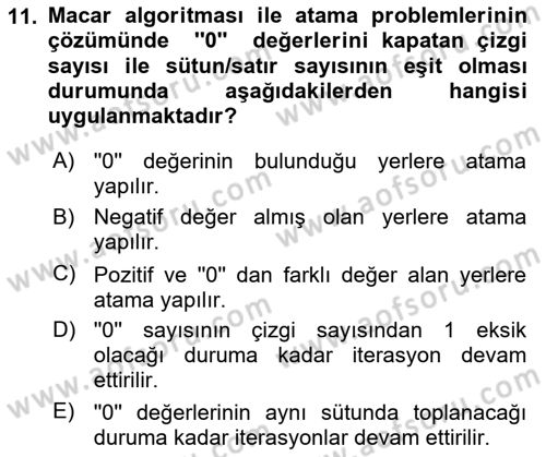 Yöneylem Araştırması Dersi 2023 - 2024 Yılı Yaz Okulu Sınav Soruları 11. Soru