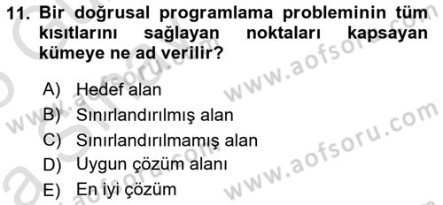 Yöneylem Araştırması Dersi 2024 - 2025 Yılı (Vize) Ara Sınavı 11. Soru