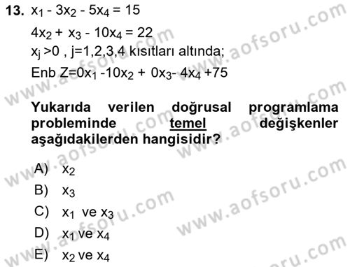 Yöneylem Araştırması Dersi 2024 - 2025 Yılı (Vize) Ara Sınav Soruları 13. Soru