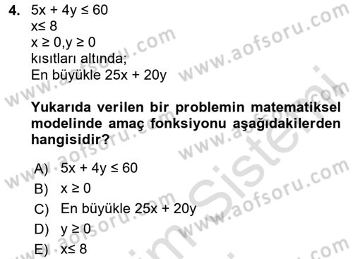 Yöneylem Araştırması Dersi 2024 - 2025 Yılı (Vize) Ara Sınavı 4. Soru